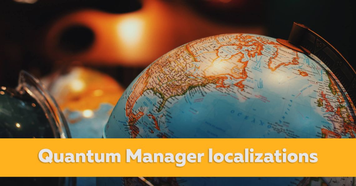 Available localizations for Quantum Manager. We need your help!